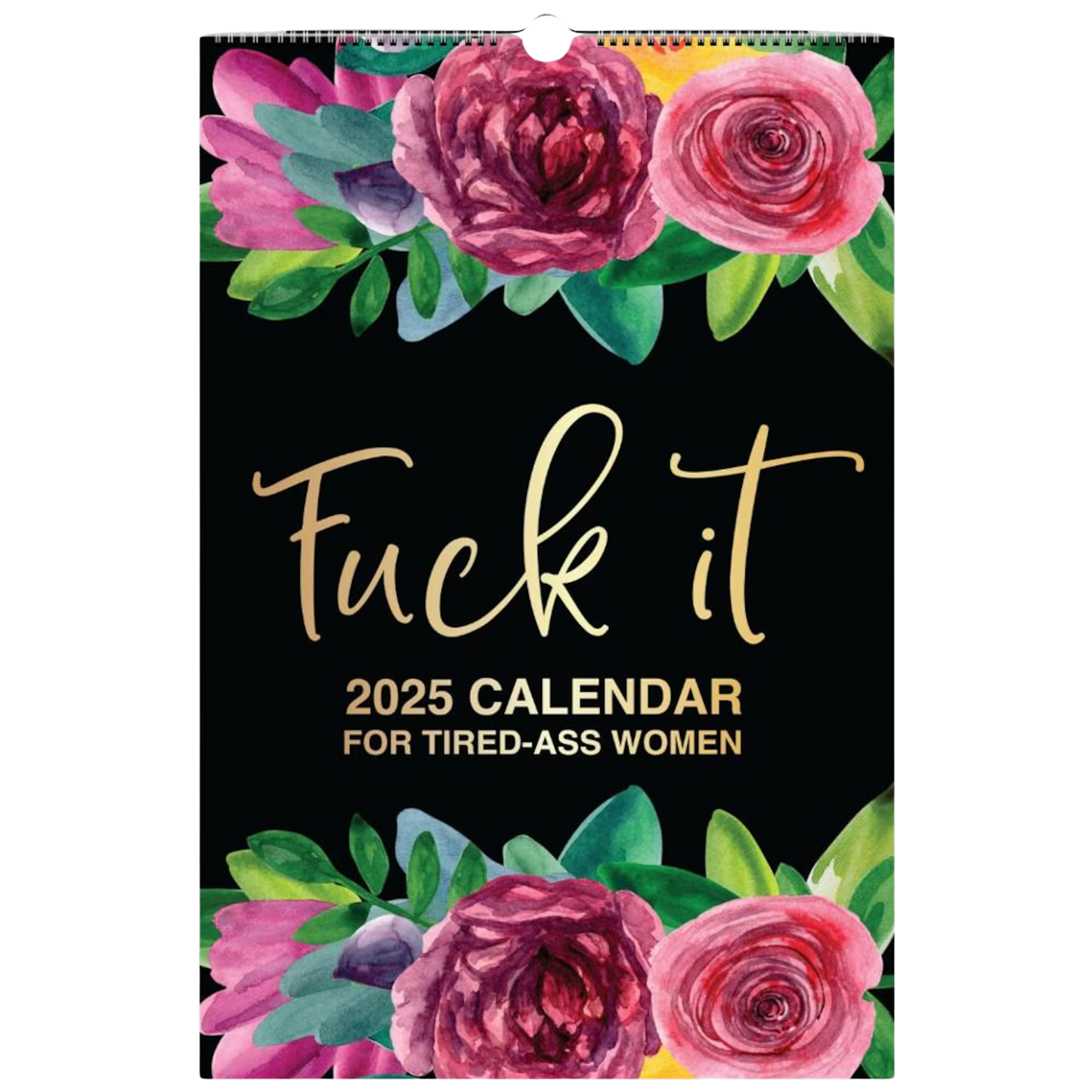 2025 Calendar for Tired-Ass Women – Organize Your Life with Sass!